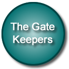 The Gate Keepers